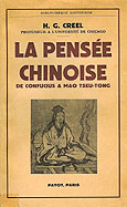 H. G. CREEL, La Pensée chinoise